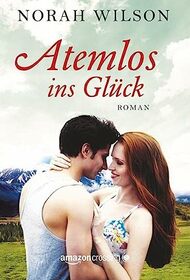 Atemlos ins Glck (German Edition)
