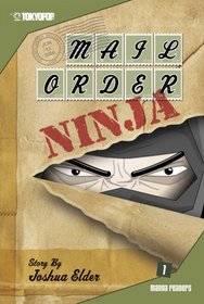 Mail Order Ninja Volume 1 (Mail Order Ninja (Graphic Novels))