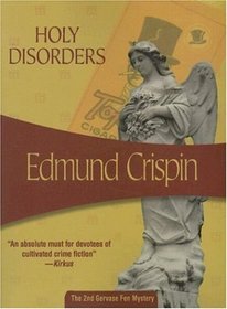 Holy Disorders (Gervase Fen, Bk 2)