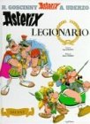 Asterix legionario/ Asterix the Legionary (Spanish Edition)