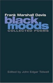 Black Moods: Collected Poems (American Poetry Recovery Series)
