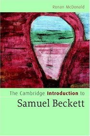 The Cambridge Introduction to Samuel Beckett (Cambridge Introductions to Literature)