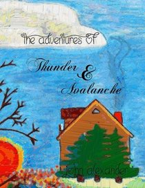 The Adventures of Thunder and Avalanche: First Lesson: Laws of Nature