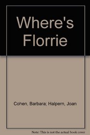 Where's Florrie?