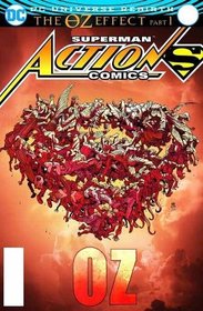 Action Comics: Superman-The Oz Effect (formerly Mr. Oz: Prelude to Doomsday Clock)