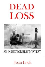 Dead Loss: An Inspector West Mystery