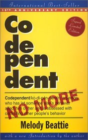 Codependent No More: How to Stop Controlling Others and Start Caring for Yourself