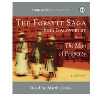 The Forsyte Saga: Book 1: The Man of Property