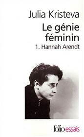 Le gnie fminin, tome 1 : Hannah Arendt