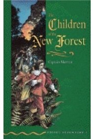 The Children of the New Forest (Oxford Bookworms, Stage 2)