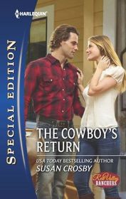 The Cowboy's Return (Red Valley Ranchers, Bk 1) (Harlequin Special Edition, No 2266)