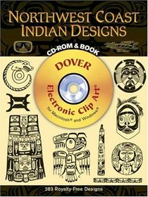 Northwest Coast Indian Designs CD-ROM and Book (Electronic Clip Art)