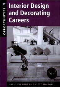 Opportunities in Interior Design and Decorating Careers (VGM Opportunities Series)