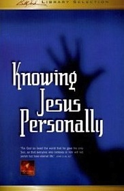 Knowing Jesus Personally