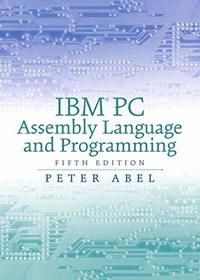 Computer System Architecture: AND IBM PC Assembly Language and Programming