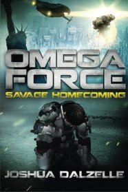 Omega Force: Savage Homecoming