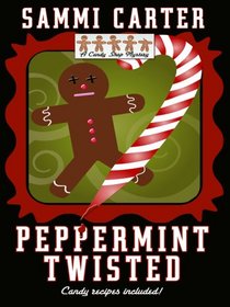 Peppermint Twisted: A Candy Shop Mystery (Wheeler Large Print Cozy Mystery)