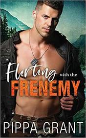 Flirting with the Frenemy (Bro Code, Bk 1)