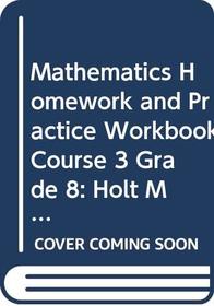 Georgia Homework and Practice Workbook for Holt Mathematics, Course 3