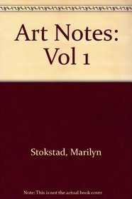 ArtNotes to Accompany Art History (Volume One)
