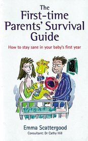 First-Time Parents' Survival Guide