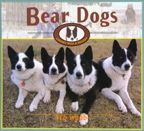 Bear Dogs: Canines with a Mission