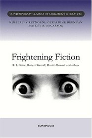 Frightening Fiction (Contemporary Classics of Children's Literature)