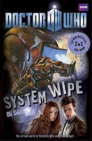 System Wipe / The Good,the Bad and the Alien (Doctor Who Bk 2)
