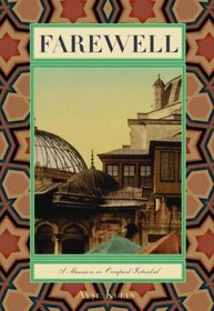 Farewell: A Mansion in Occupied Istanbul (Turkish Literature)