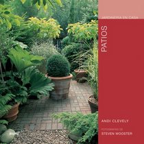 Patios (Jardineria en Casa) (Spanish Edition)