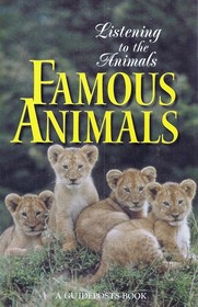 Famous Animals ( Listening to the Animals )