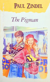 The Pigman (Pigman, Bk 1)