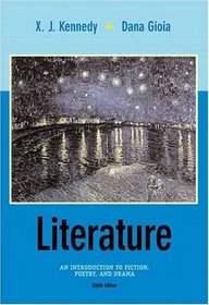 Literature: An Introduction to Fiction, Poetry, and Drama (8th Edition)