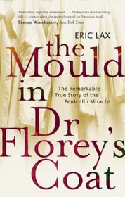 Mould in Dr. Florey's Coat