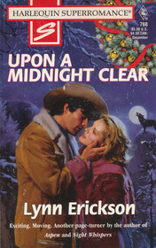 Upon a Midnight Clear  (Xmas Flash) (Harlequin Superromance, No 768)
