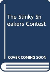 The Stinky Sneakers Contest (Young Camelot Book)