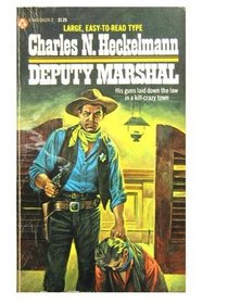 Deputy Marshall (Linford Western Library (Large Print))