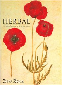 Herbal: The Essential Guide to Herbs for Living