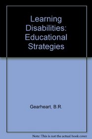 Learning disabilities: Educational strategies