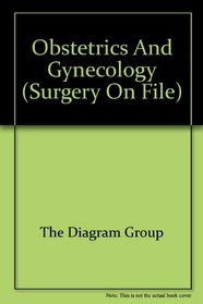 Obstetrics and Gynecology (Surgery on File, Vol 2)