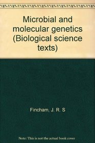 Microbial and molecular genetics (Biological science texts)