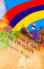 The Prince and the Dragon: A Fairy Tale