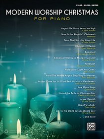 Modern Worship Christmas for Piano: Piano/Vocal/Guitar