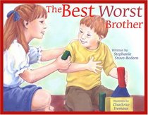 The Best Worst Brother