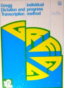 Gregg Dictation and Transcription, Individual Progress Method (Series 90)