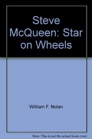Steve McQueen: Star on Wheels