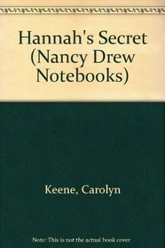 Hannah's Secret (Nancy Drew Notebooks)