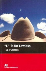 L Is for Lawless (Macmillan Reader)