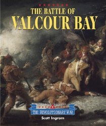 The Battle of Valcour Bay (Revolutionary War Battles)