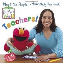Elmo's World: Teachers! (Sesame Street(R) Elmos World(TM))